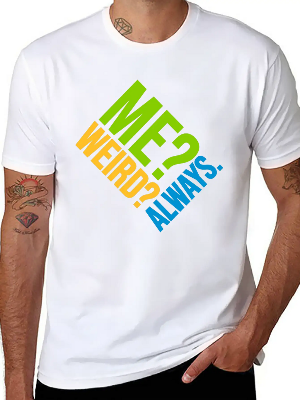 Me Weird Always Unisex Casual T-Shirt – Clean Design For Daily Comfort