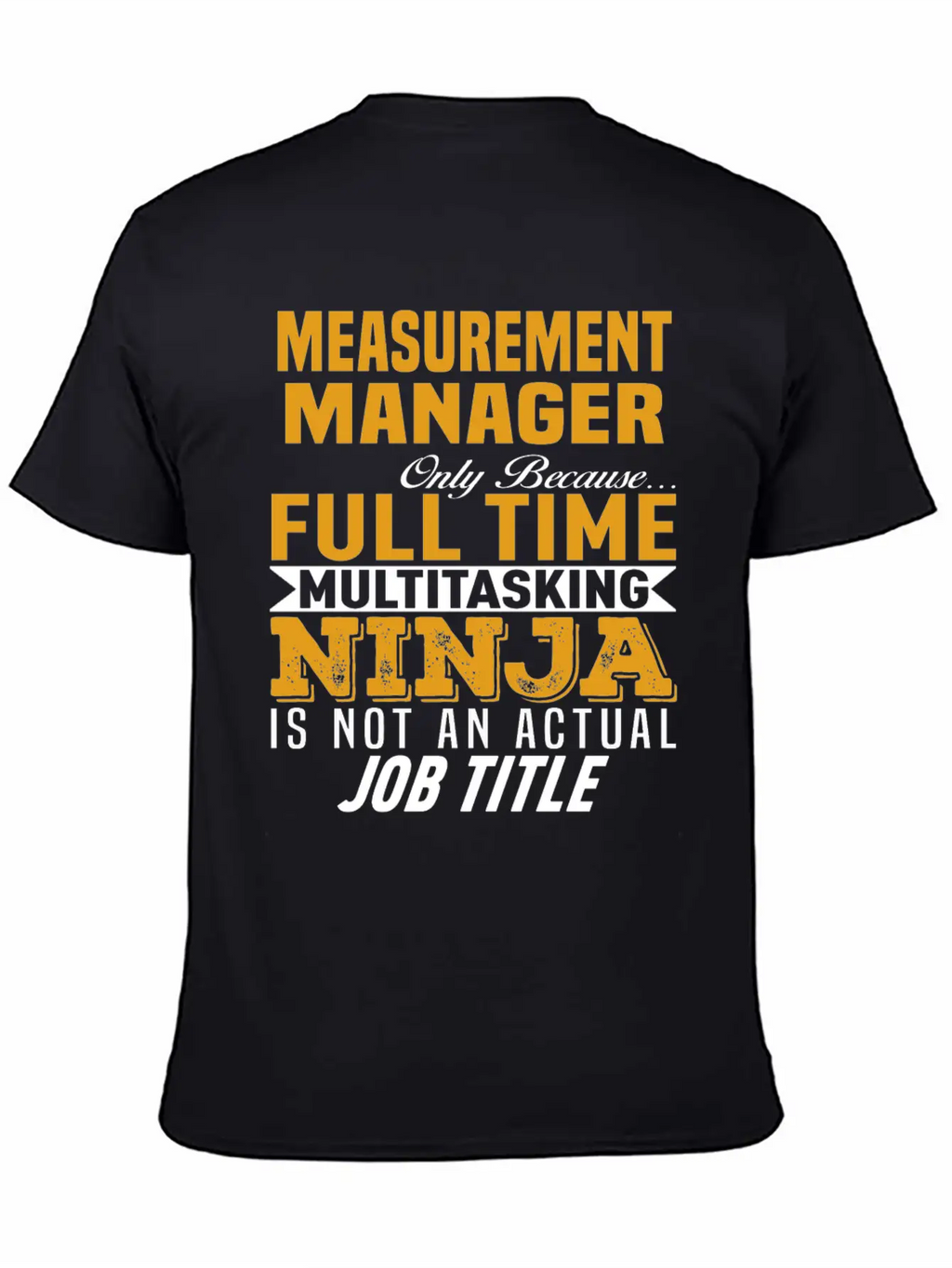 Measurement Manager Unisex Casual T-Shirt – Clean Design For Daily Comfort