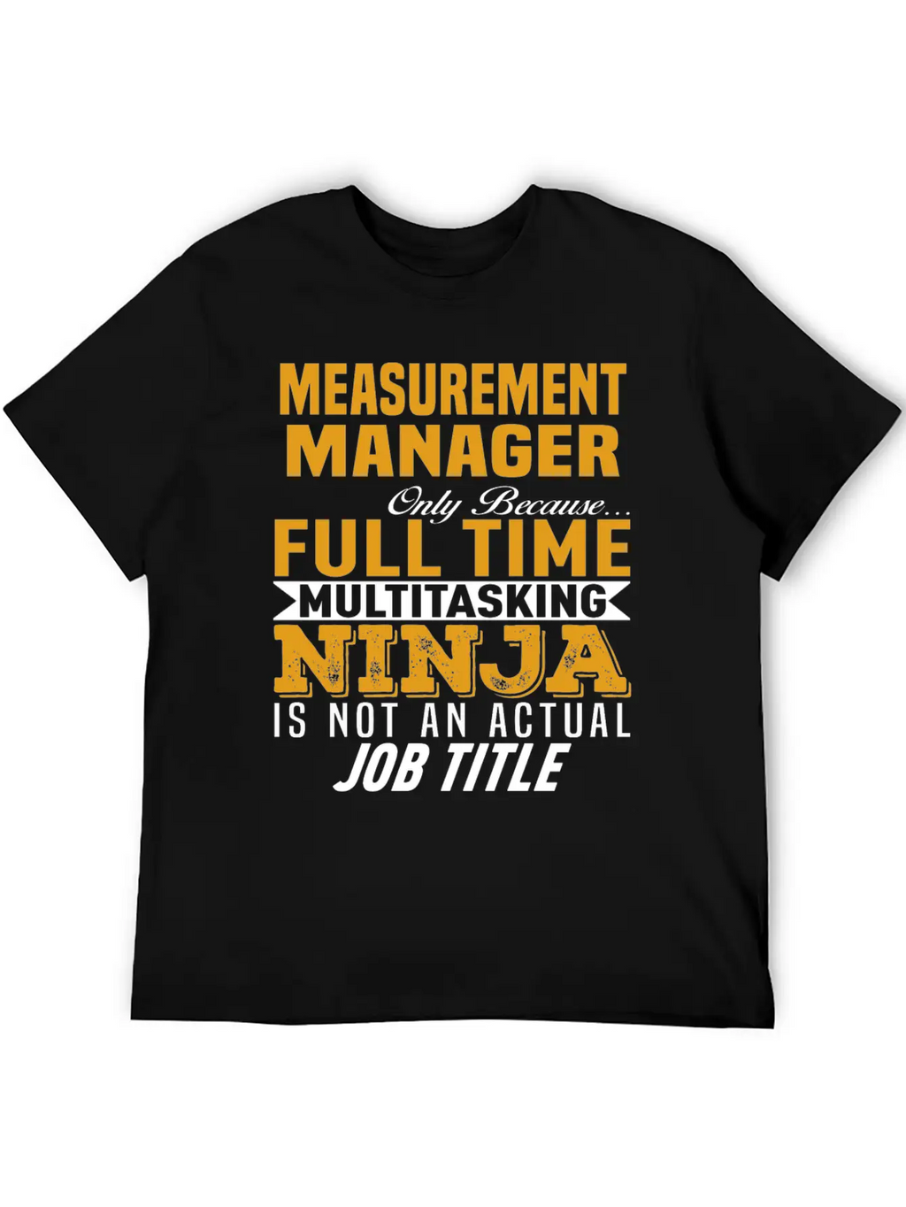 Measurement Manager Unisex Casual T-Shirt – Clean Design For Daily Comfort