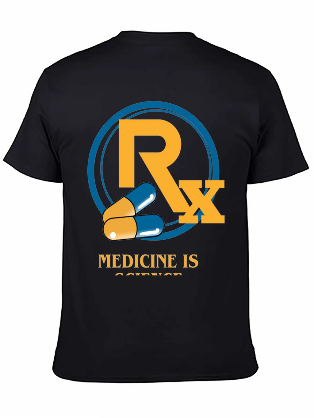 Medicine Is Science Pharmacy Is Care Unisex Short Sleeve Soft Cotton T-Shirt – Casual Everyday Wear