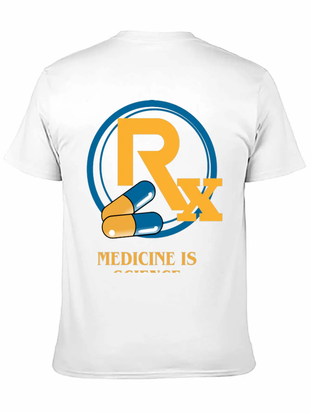 Medicine Is Science Pharmacy Is Care Unisex Short Sleeve Soft Cotton T-Shirt – Casual Everyday Wear