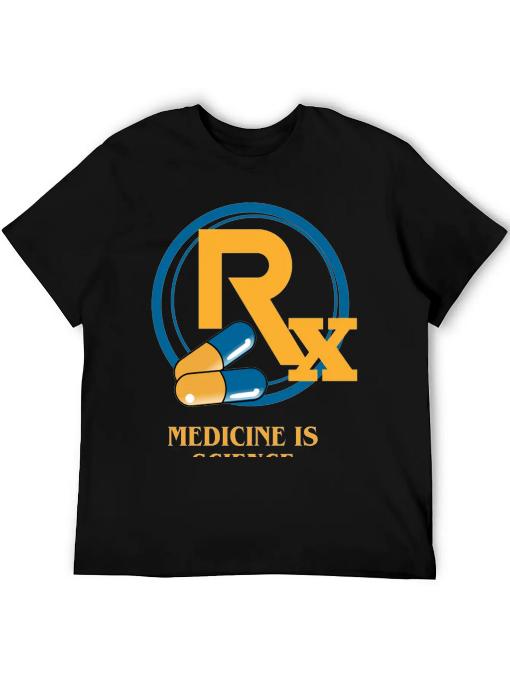 Medicine Is Science Pharmacy Is Care Unisex Short Sleeve Soft Cotton T-Shirt – Casual Everyday Wear