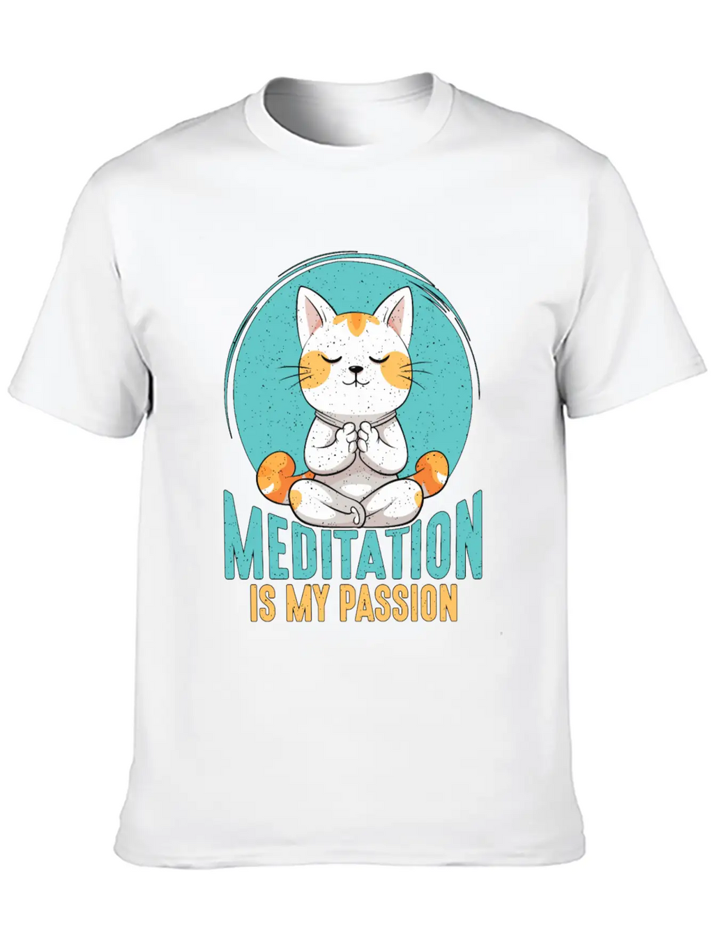 Meditation Is My Passion Relaxation Cat Lover Breathable Soft Cotton T-Shirt – Timeless Casual Look