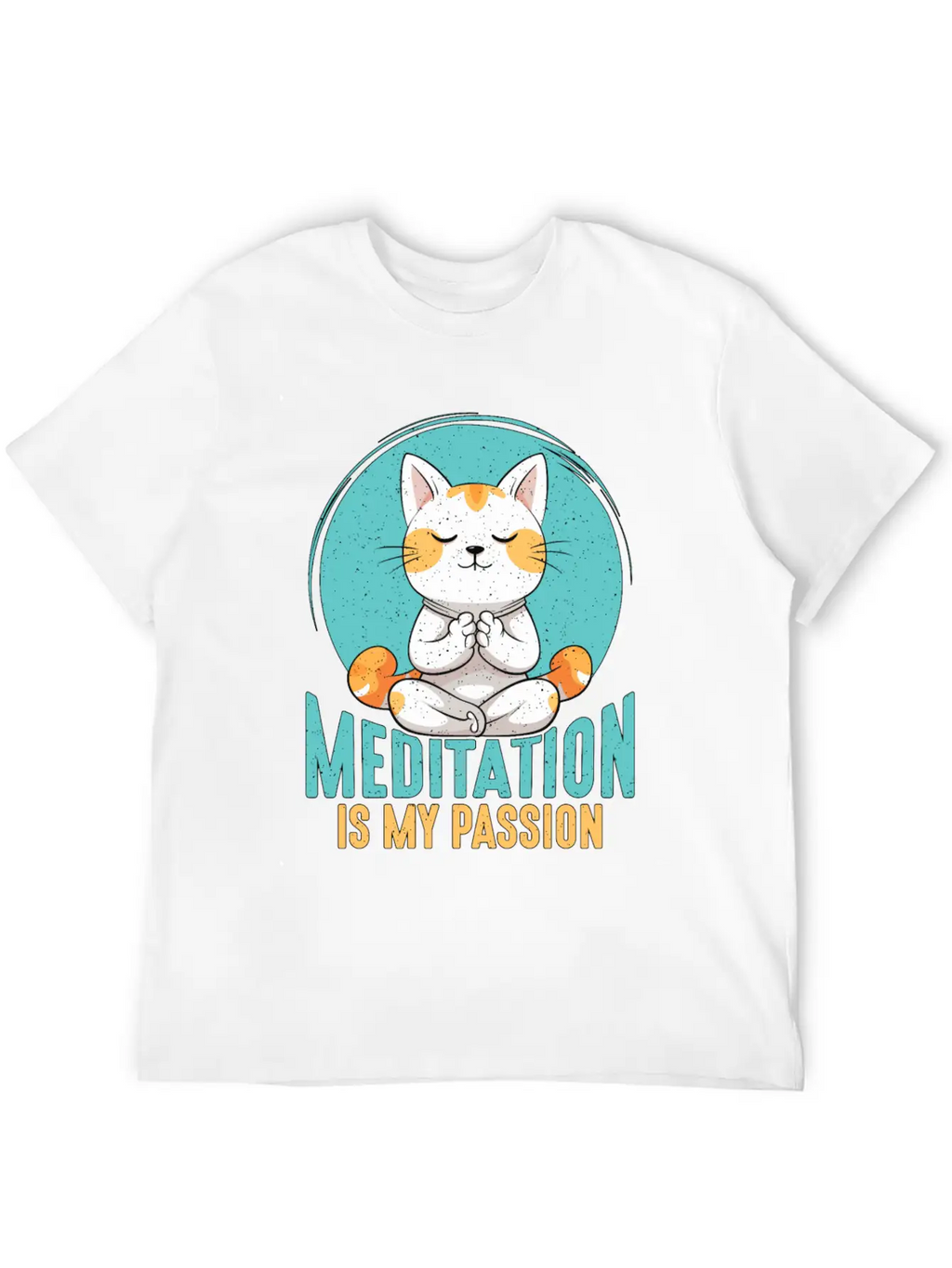 Meditation Is My Passion Relaxation Cat Lover Breathable Soft Cotton T-Shirt – Timeless Casual Look