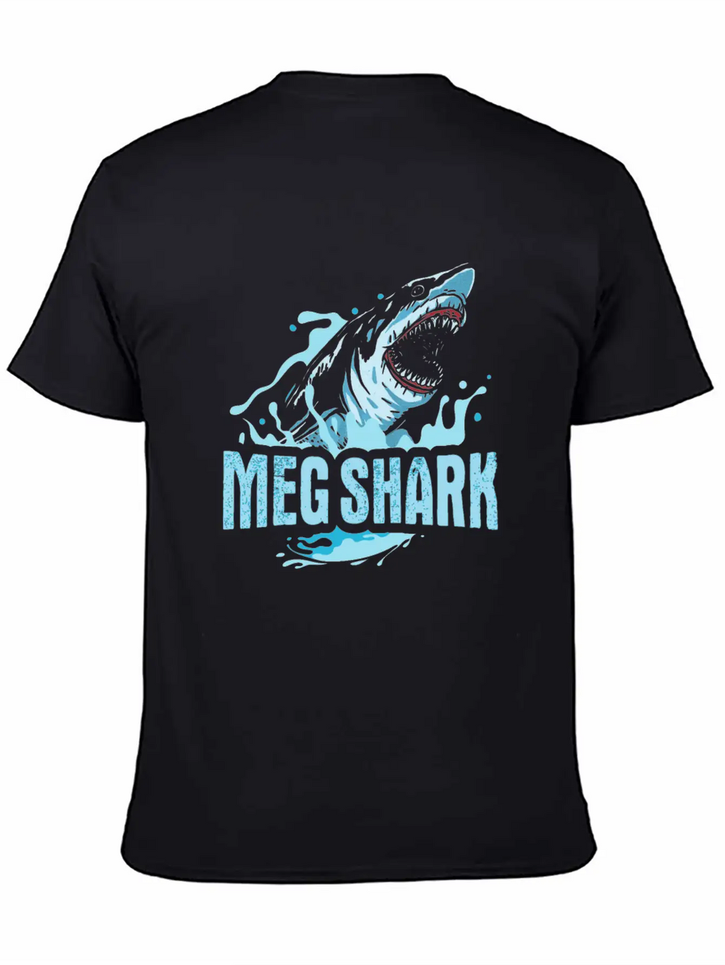 Meg Shark Design For A Killer Shark Fan Stylish Everyday T-Shirt – Unisex Basic Cotton Tee