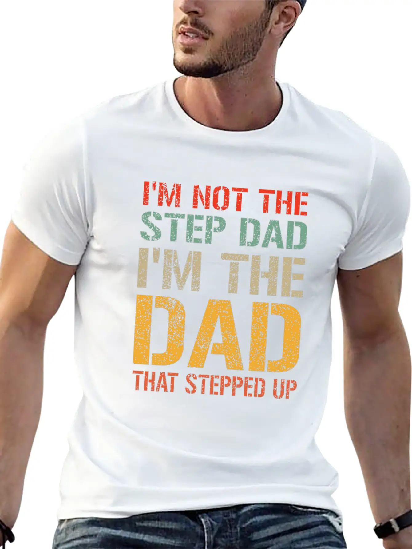 Mens I M Not The Step Dad I M The Dad That Stepped Breathable Soft Cotton T-Shirt – Timeless Casual Look