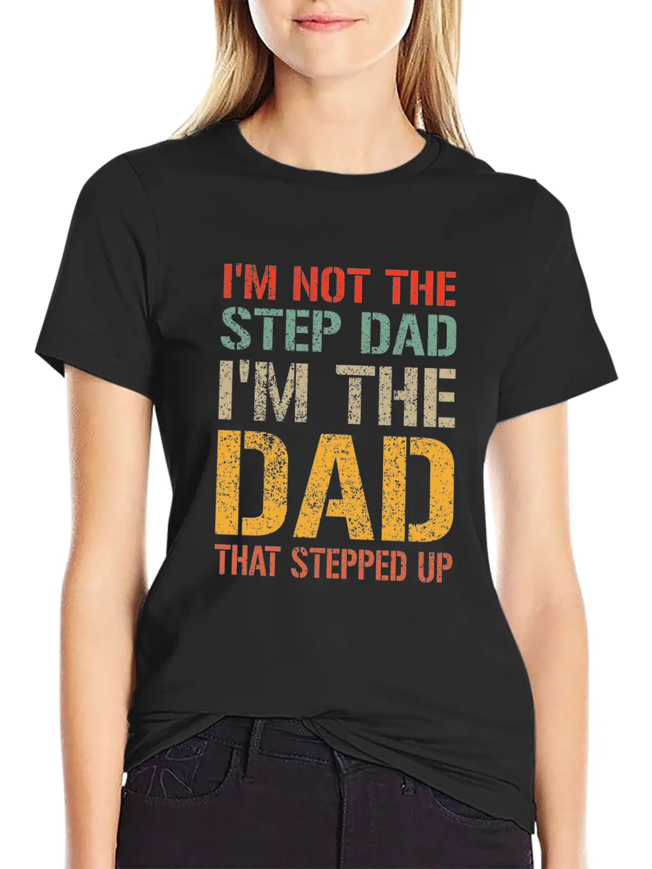 Mens I M Not The Step Dad I M The Dad That Stepped Breathable Soft Cotton T-Shirt – Timeless Casual Look