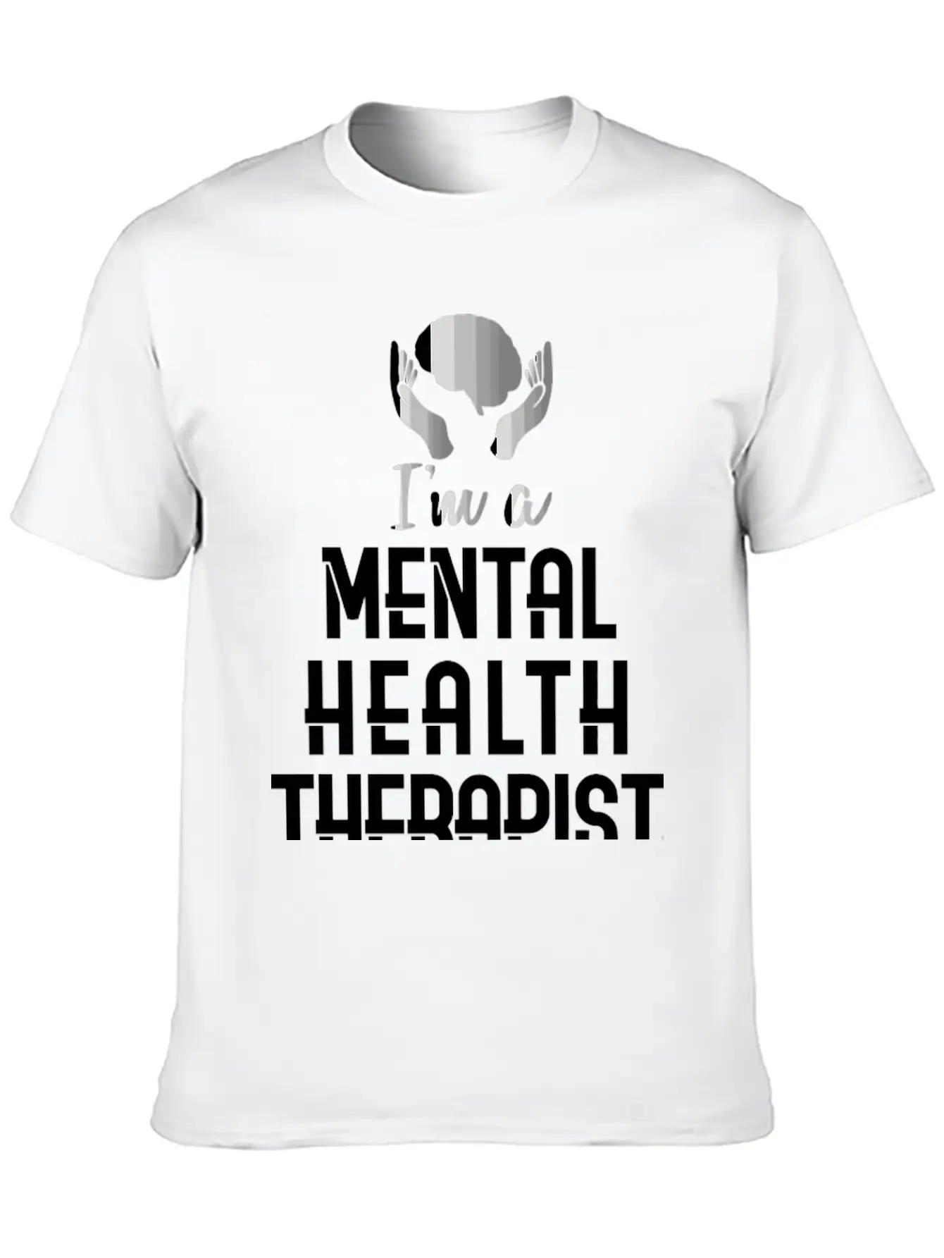Mental Health Counselor Quote Therapist Casual Graphic T-Shirt – Simple And Comfortable Daily Wear