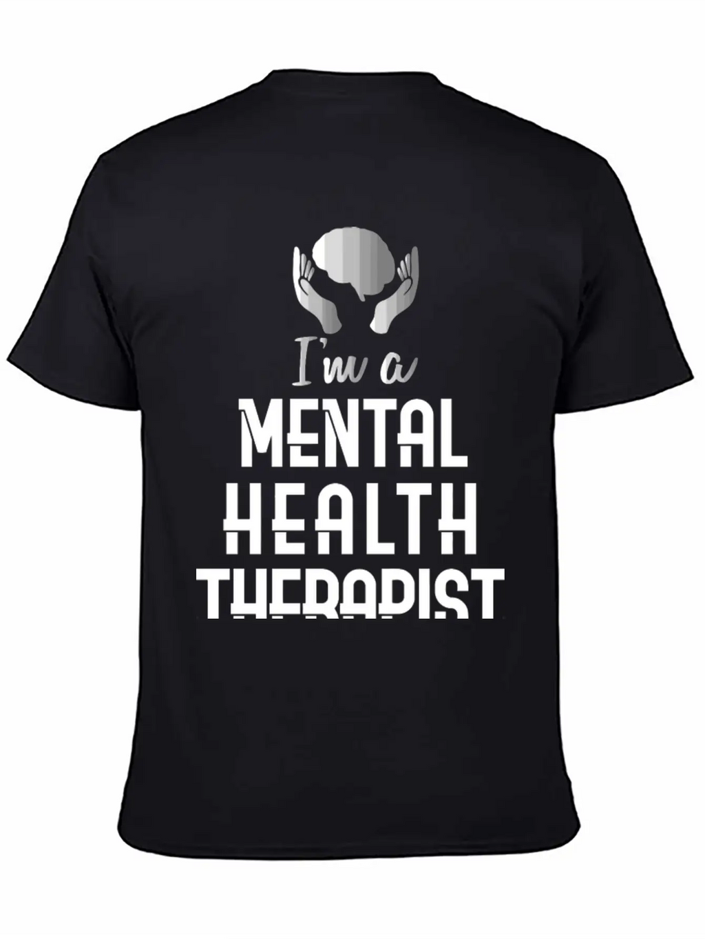 Mental Health Counselor Quote Therapist Casual Graphic T-Shirt – Simple And Comfortable Daily Wear