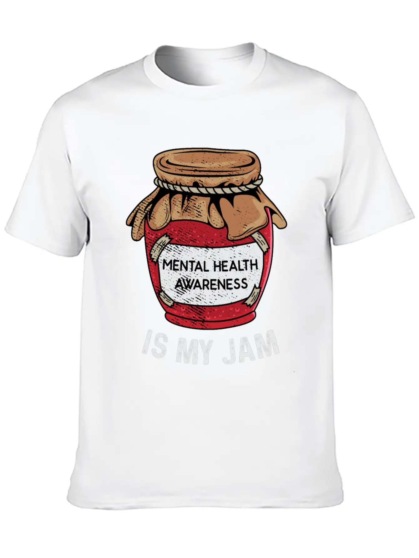 Mental Health Is My Jam Mental Health Awareness An Unisex Casual T-Shirt – Clean Design For Daily Comfort