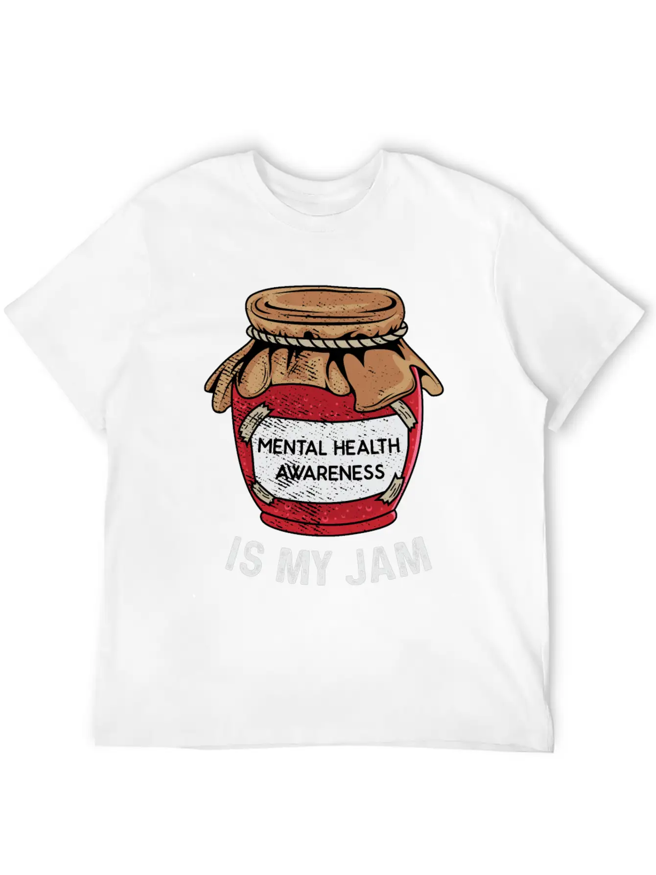 Mental Health Is My Jam Mental Health Awareness An Unisex Casual T-Shirt – Clean Design For Daily Comfort