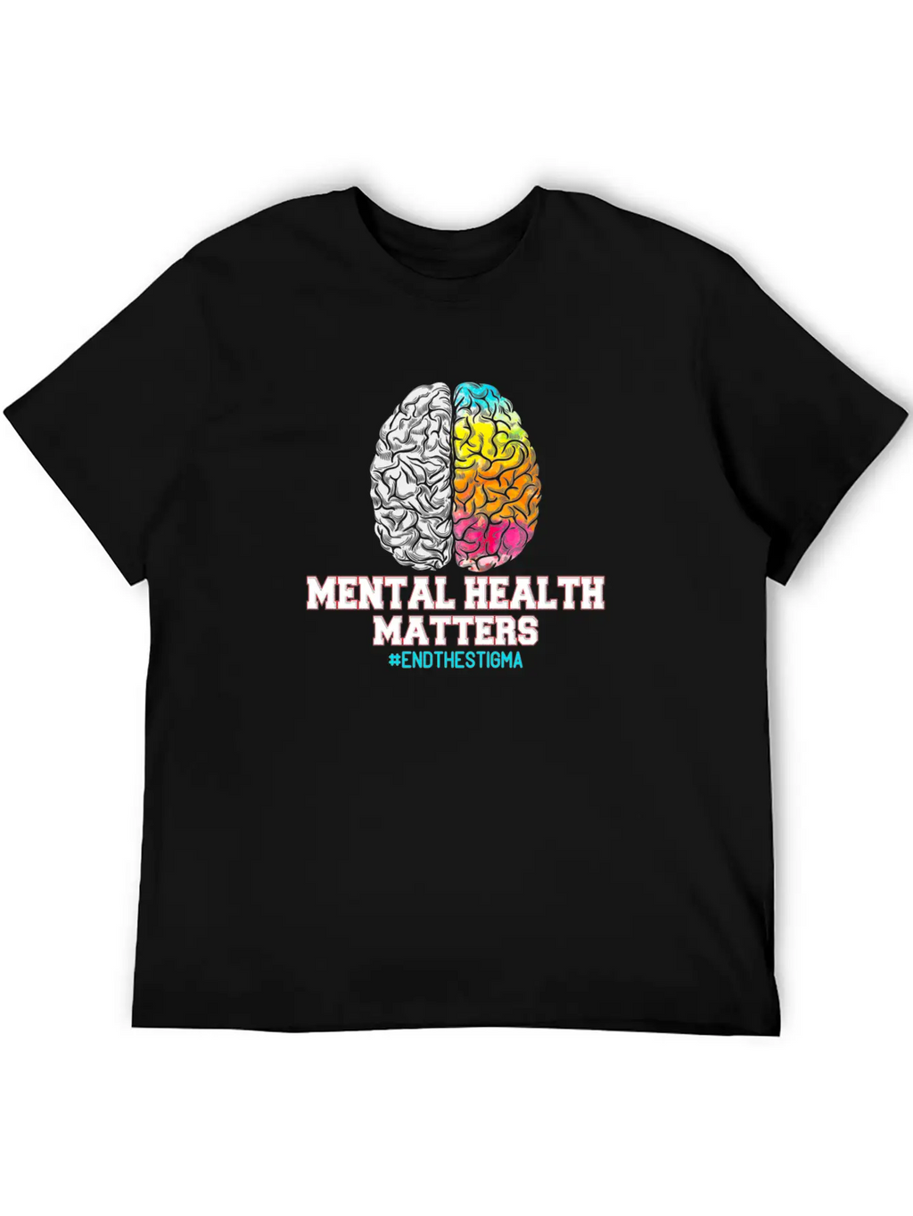 Mental Health Matters End The Stigma Unisex Casual T-Shirt – Clean Design For Daily Comfort