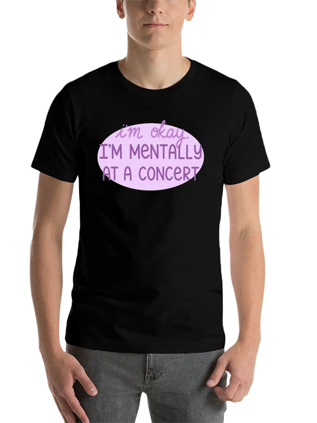 Mentally At A Concert Casual Graphic T-Shirt – Simple And Comfortable Daily Wear