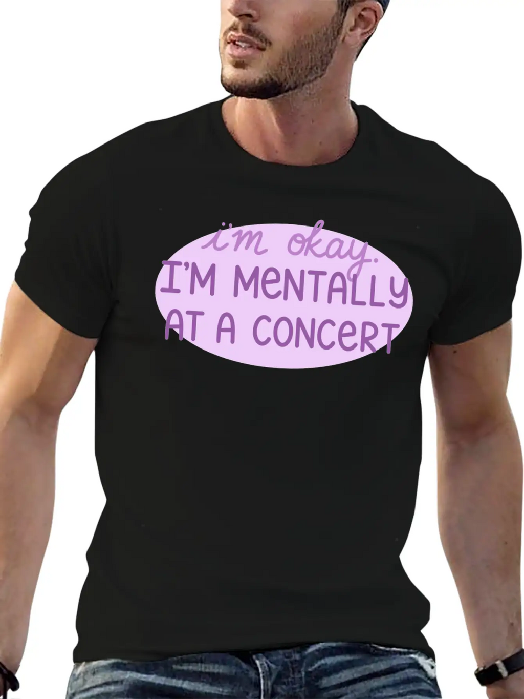 Mentally At A Concert Casual Graphic T-Shirt – Simple And Comfortable Daily Wear