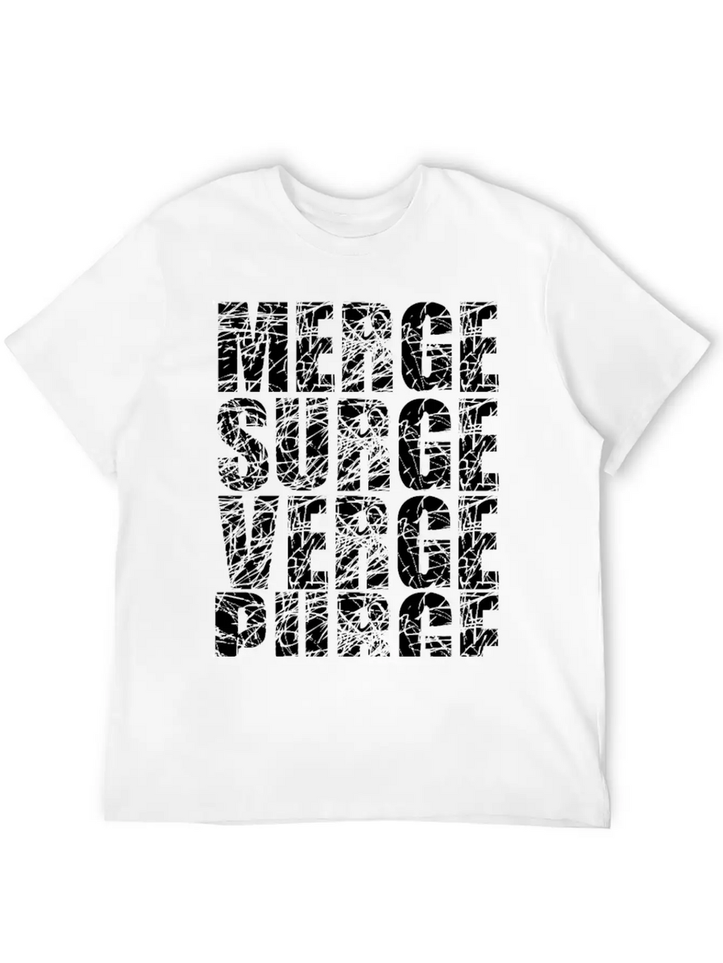 Merge Surge Verge Purge Splurge Unisex Short Sleeve Soft Cotton T-Shirt – Casual Everyday Wear