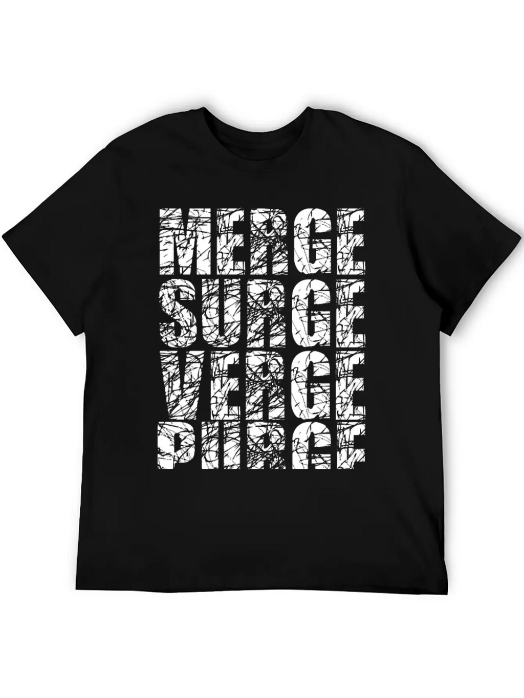 Merge Surge Verge Purge Splurge Unisex Short Sleeve Soft Cotton T-Shirt – Casual Everyday Wear