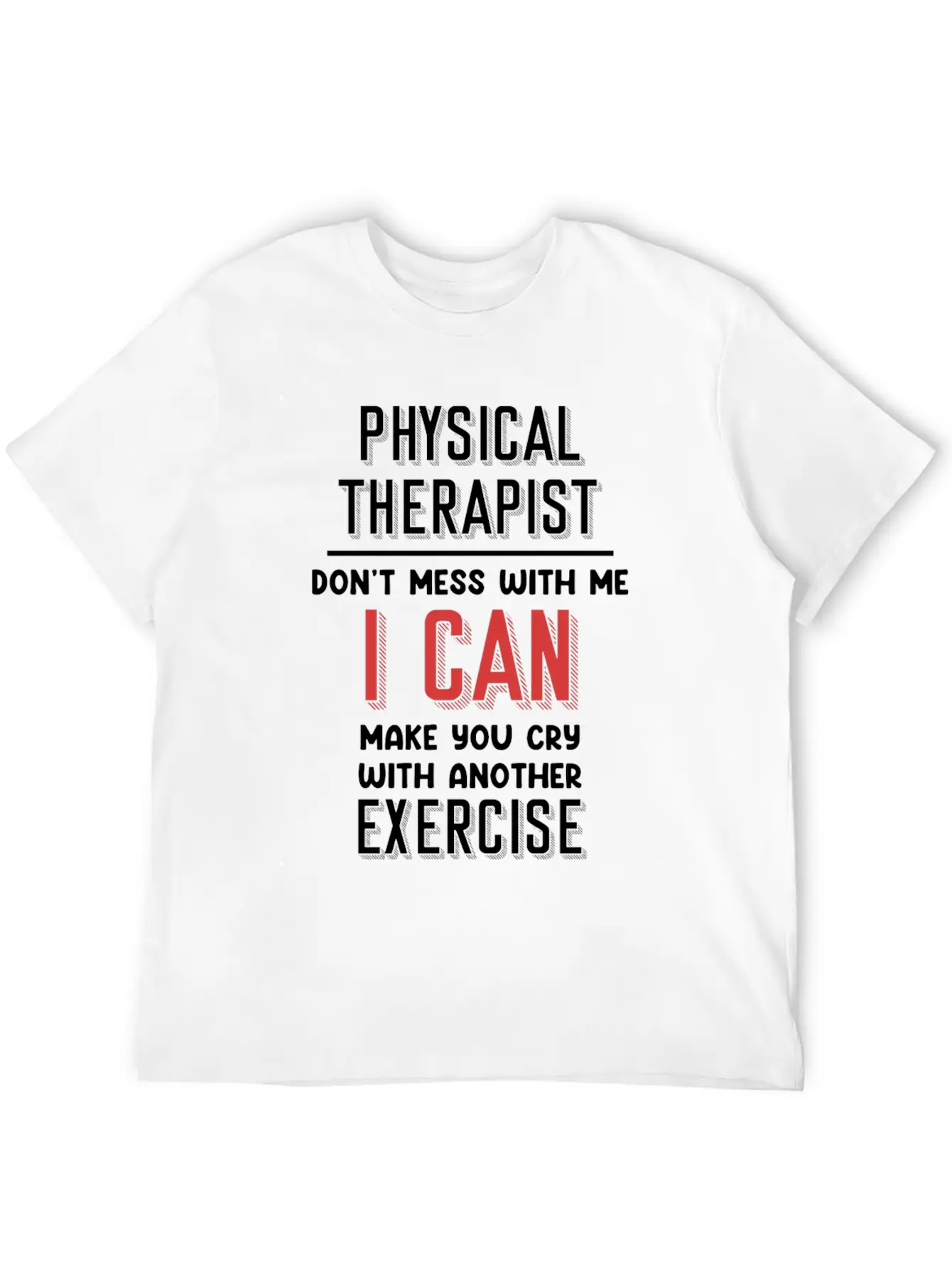 Mess With Me I Can Make You Cry With Another Unisex Casual T-Shirt – Clean Design For Daily Comfort