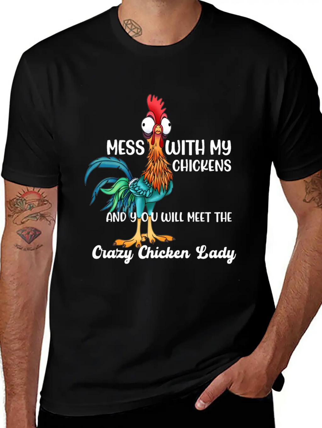 MESS WITH MY CHICKENS AND YOU WILL MEET THE Crazy Casual Graphic T-Shirt – Simple And Comfortable Daily Wear