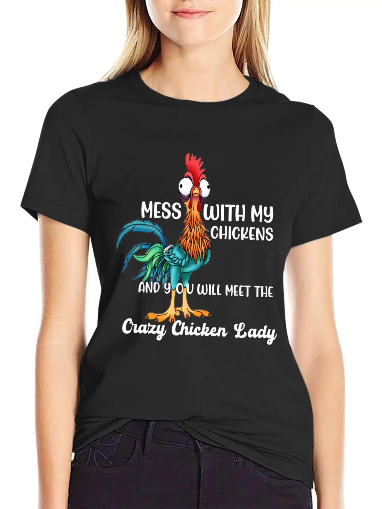 MESS WITH MY CHICKENS AND YOU WILL MEET THE Crazy Casual Graphic T-Shirt – Simple And Comfortable Daily Wear