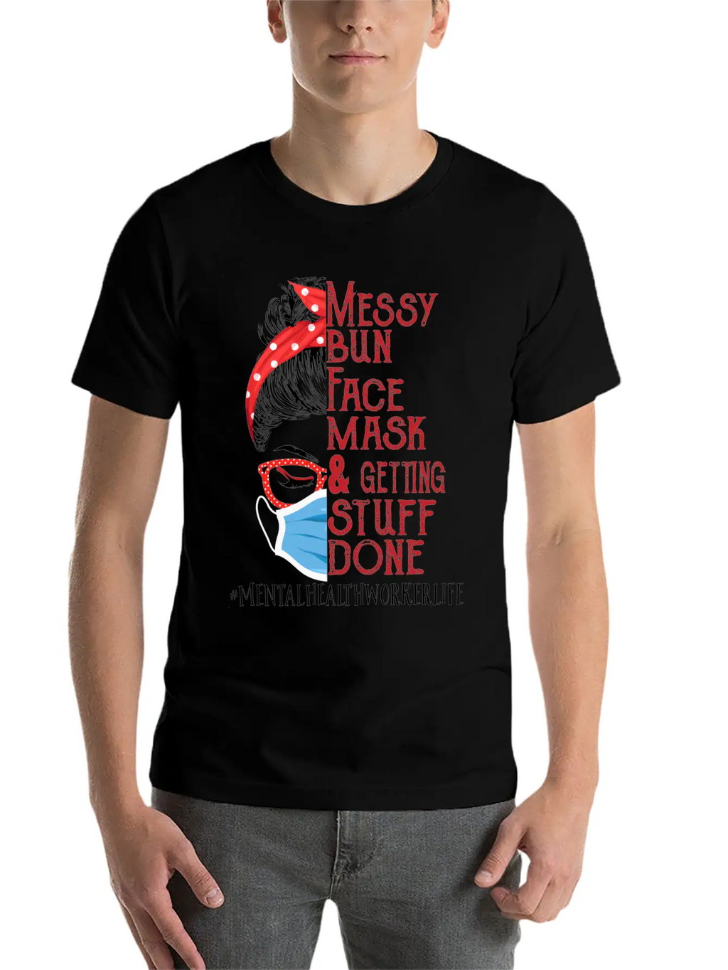 Messy Bun Face Getting Stuff Mental Health Worker Unisex Short Sleeve Soft Cotton T-Shirt – Casual Everyday Wear