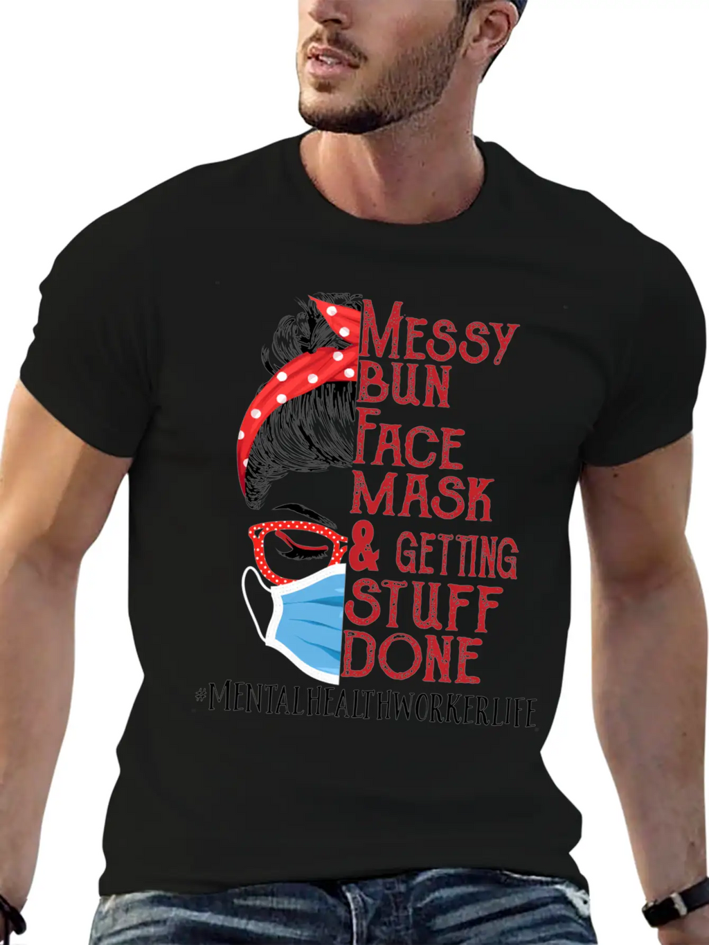 Messy Bun Face Getting Stuff Mental Health Worker Unisex Short Sleeve Soft Cotton T-Shirt – Casual Everyday Wear
