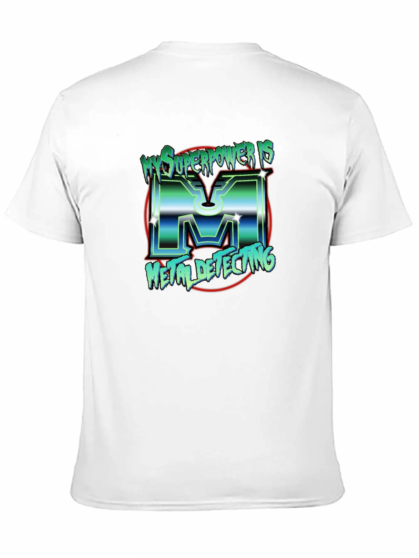 Metal Detecting - My Spuepower Is Metal Detecting Unisex Casual T-Shirt – Clean Design For Daily Comfort
