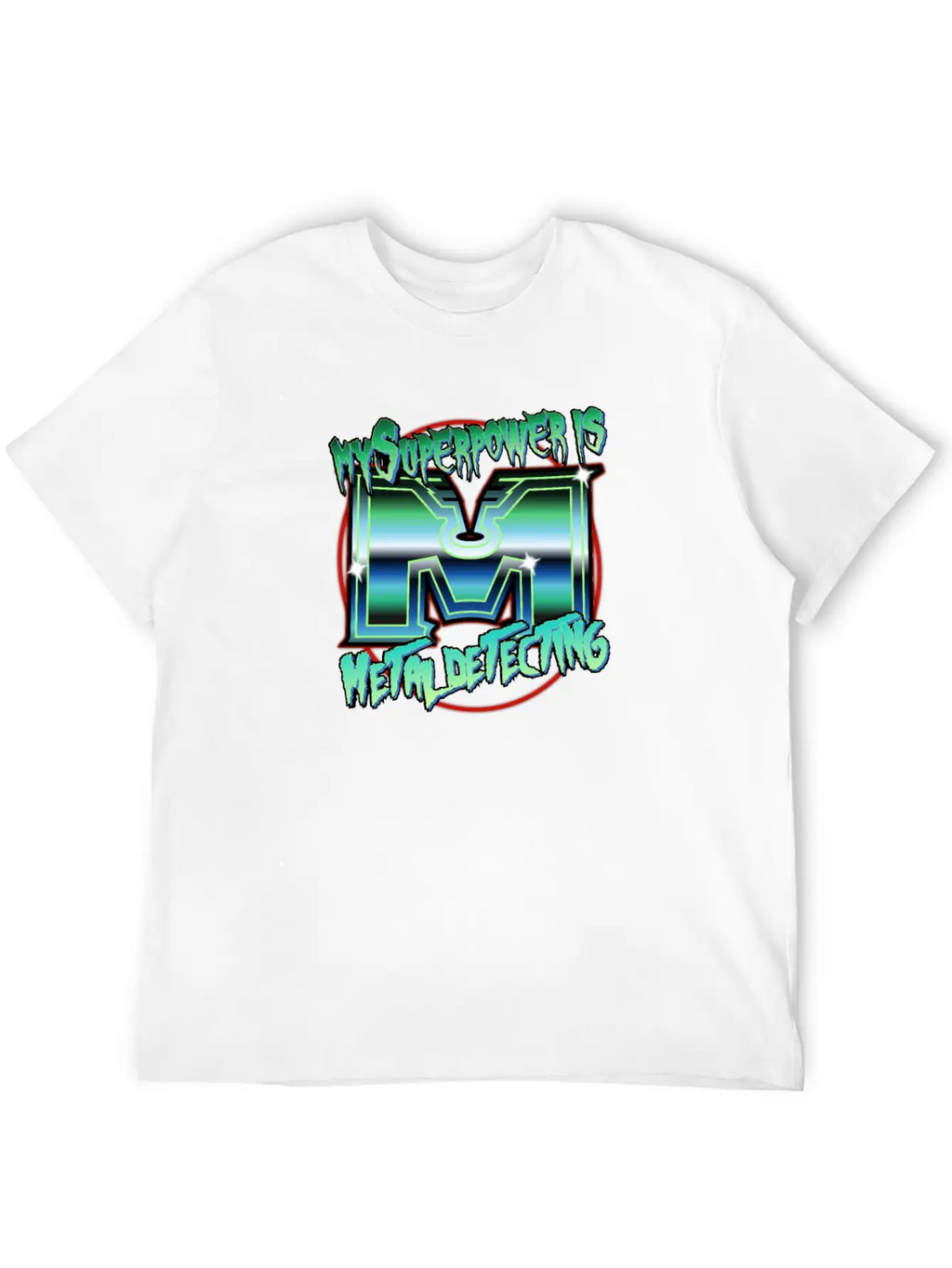 Metal Detecting - My Spuepower Is Metal Detecting Unisex Casual T-Shirt – Clean Design For Daily Comfort