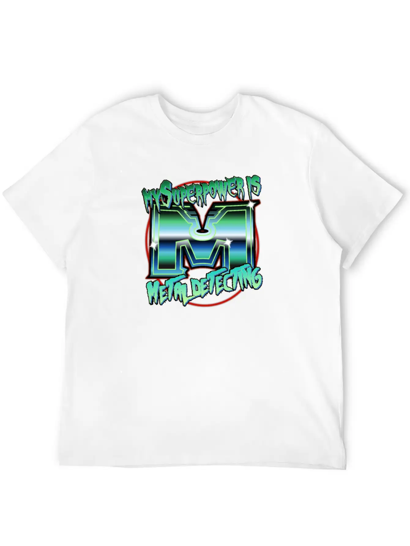 Metal Detecting - My Spuepower Is Metal Detecting Unisex Casual T-Shirt – Clean Design For Daily Comfort