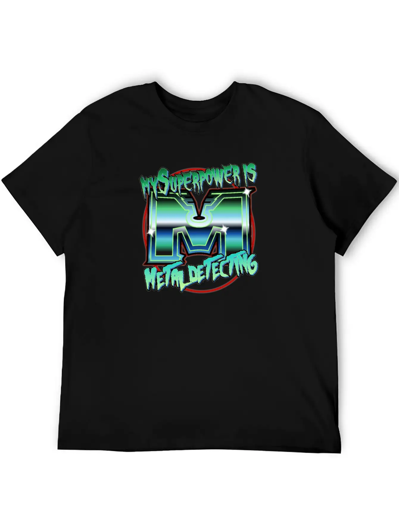 Metal Detecting - My Spuepower Is Metal Detecting Unisex Casual T-Shirt – Clean Design For Daily Comfort