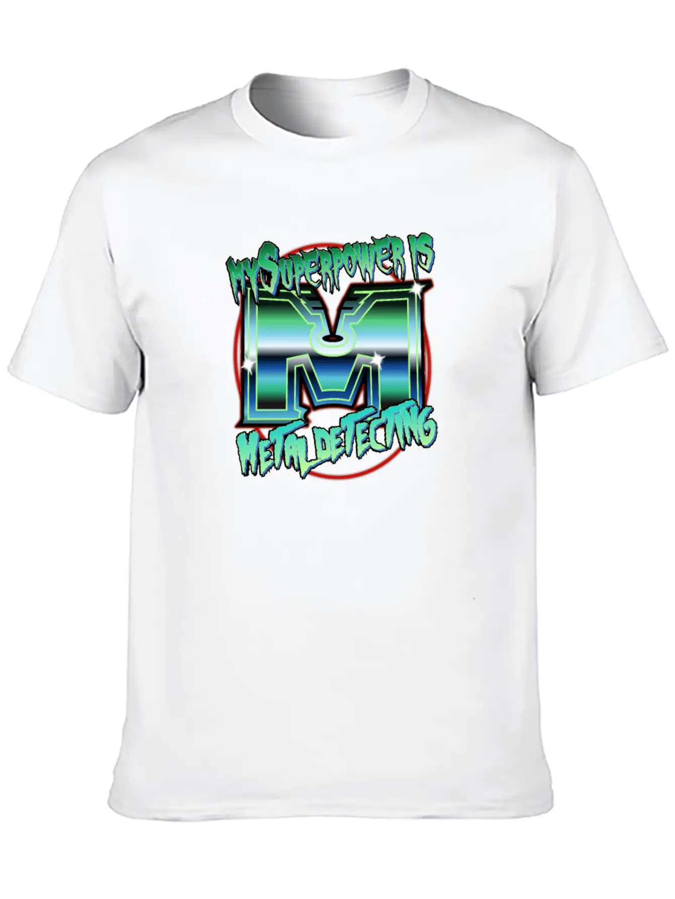 Metal Detecting - My Spuepower Is Metal Detecting Unisex Casual T-Shirt – Clean Design For Daily Comfort
