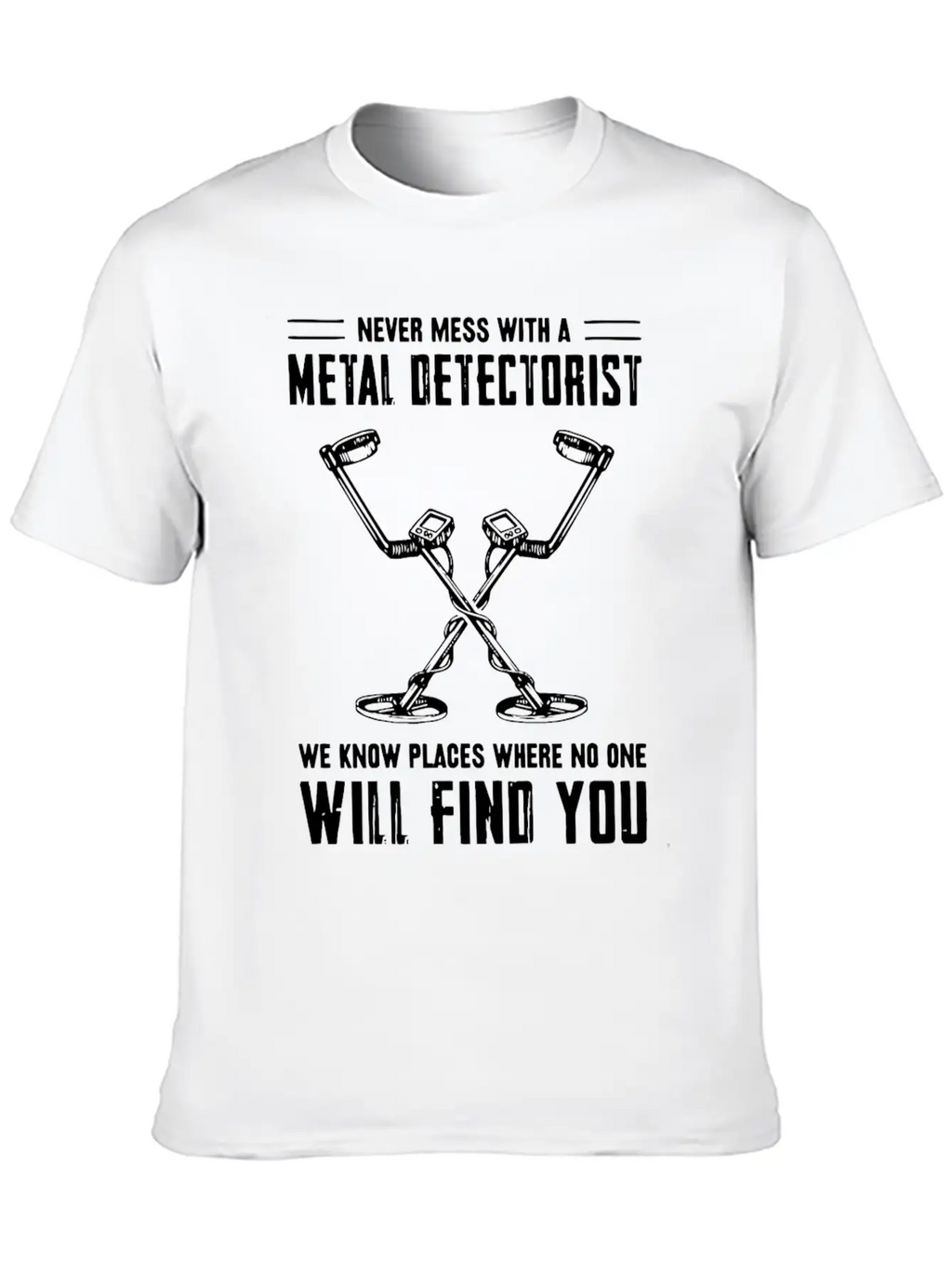 Metal Detector , Metal Detectorist Unisex Casual T-Shirt – Clean Design For Daily Comfort