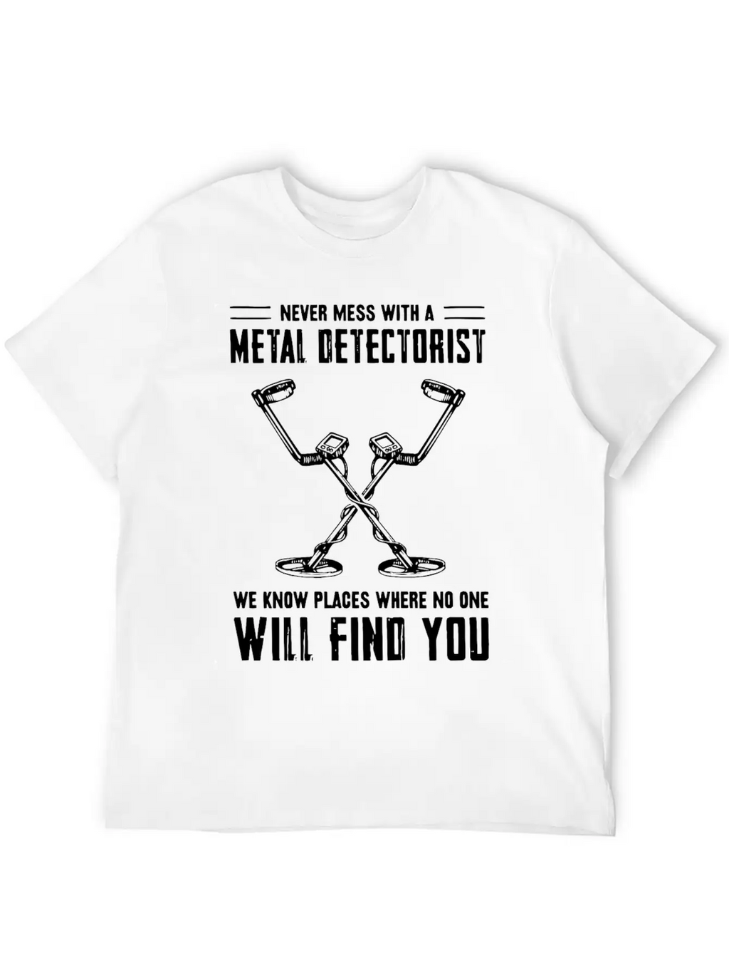 Metal Detector , Metal Detectorist Unisex Casual T-Shirt – Clean Design For Daily Comfort