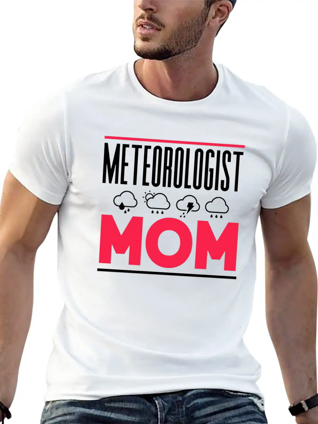 Meteorologist Mom Weather Job Meteorology Stylish Everyday T-Shirt – Unisex Basic Cotton Tee