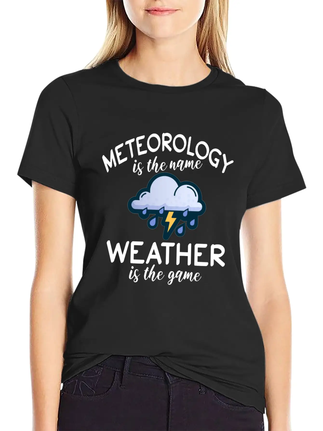 Meteorology Is The Name Weather Is The Game Unisex Casual T-Shirt – Clean Design For Daily Comfort