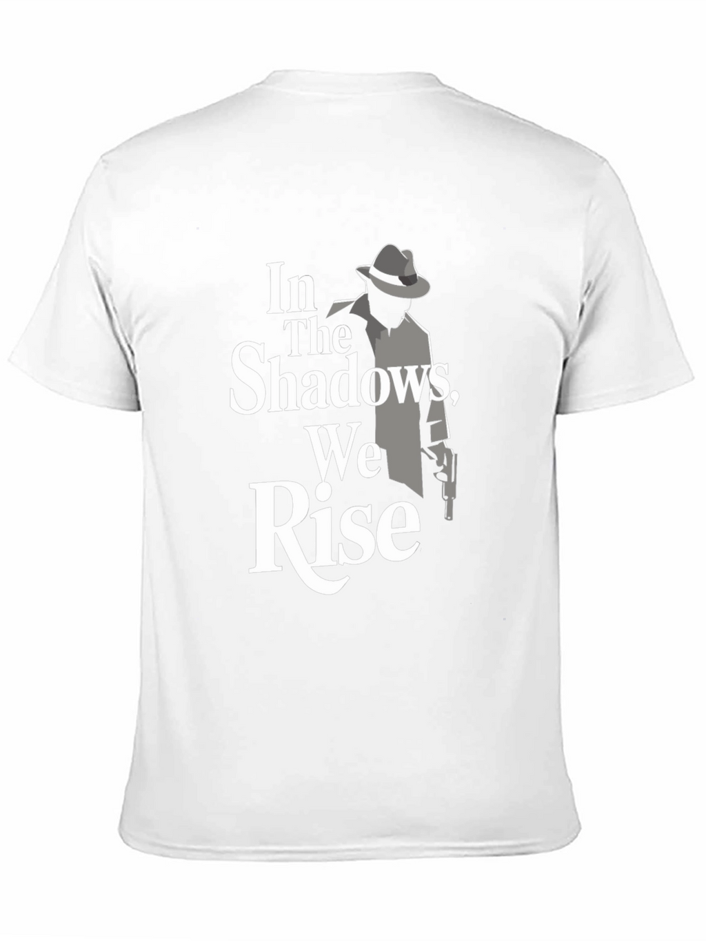 In The Shadows We Rise Graphic Tee