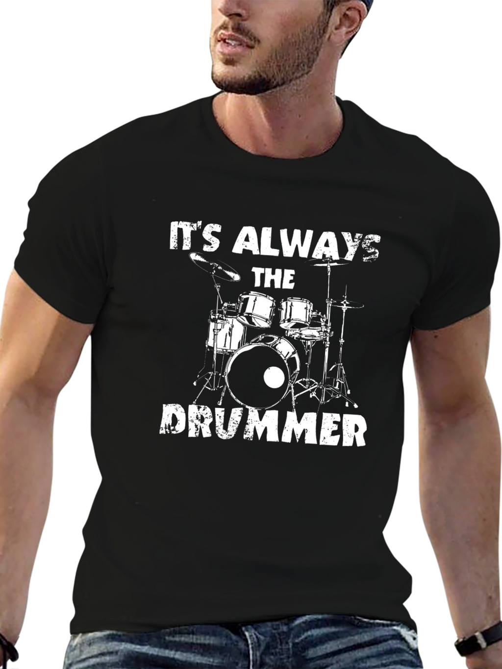 Its Always the Drummer Graphic T-Shirt