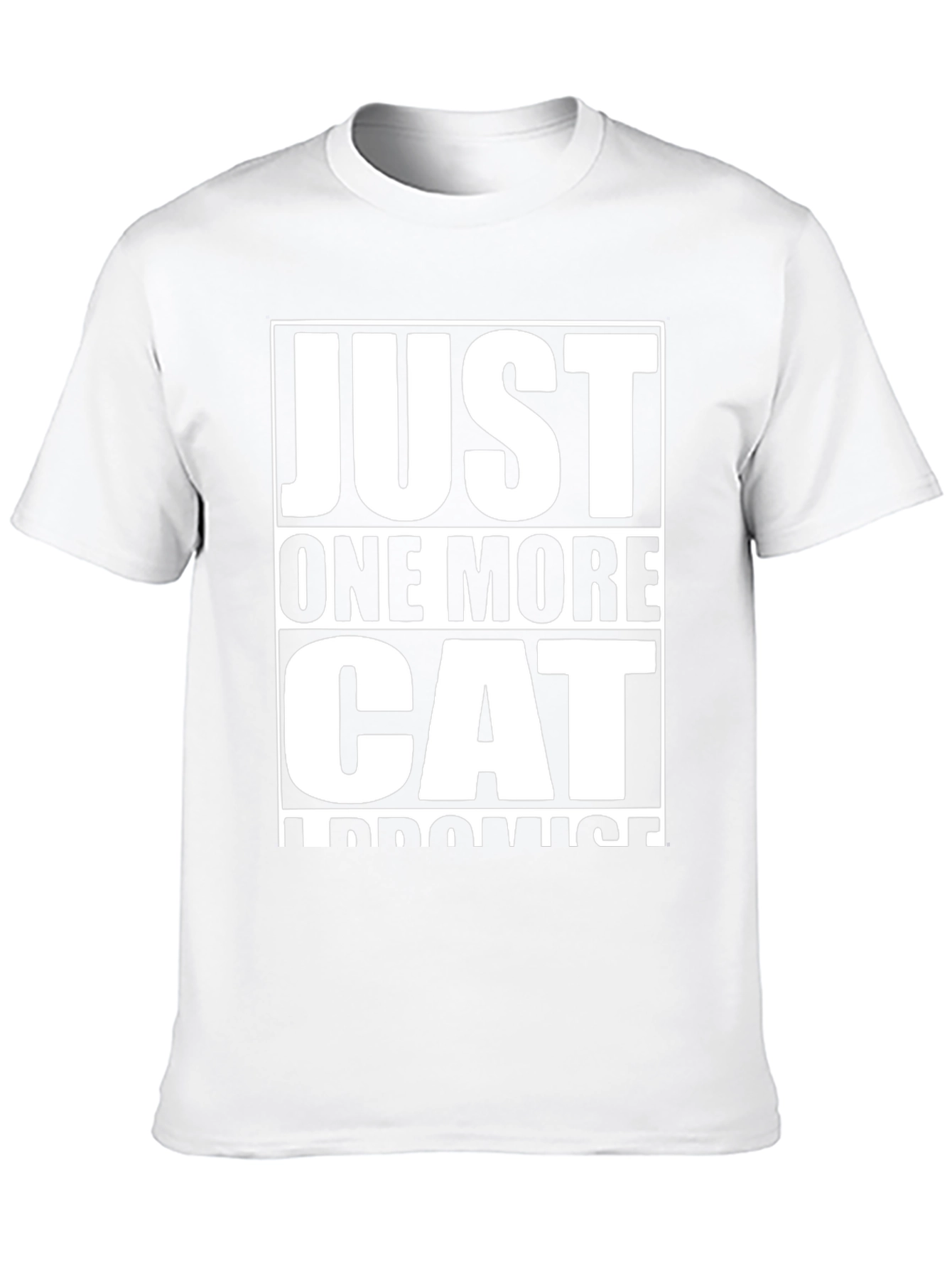 Just One More Cat T-Shirt - Funny Cat Lover Tee