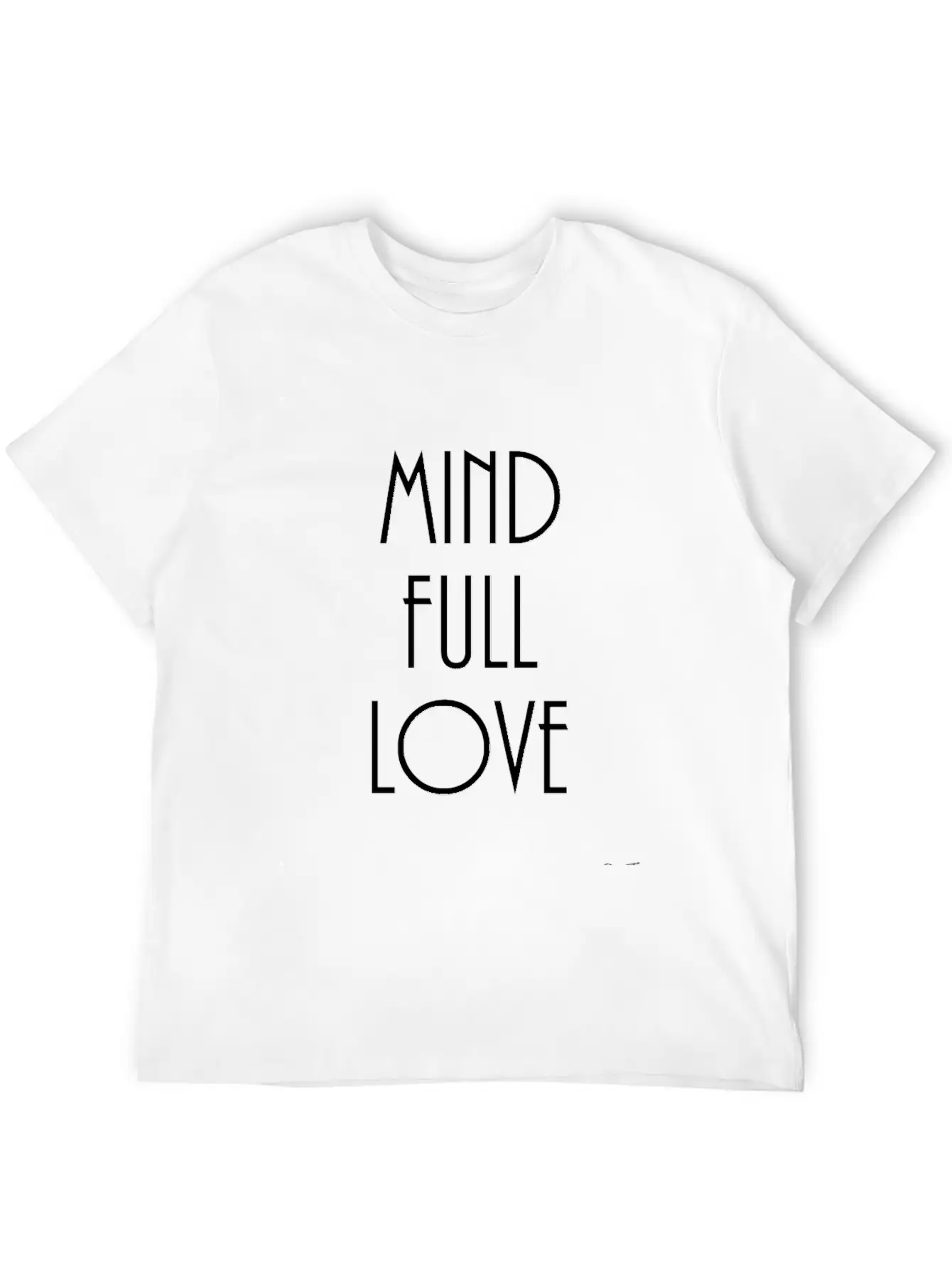 Mindful-mindfulllove Casual Graphic T-Shirt – Simple And Comfortable Daily Wear