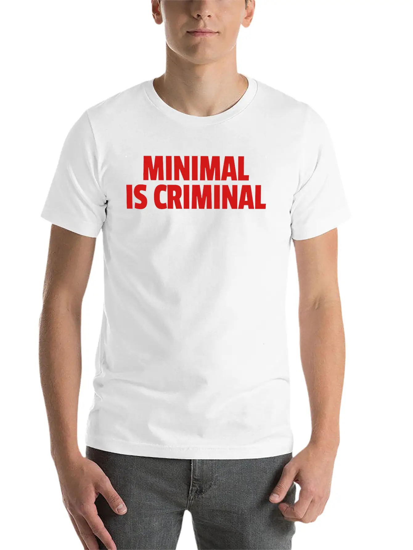 Minimal Is Criminal Unisex Casual T-Shirt – Clean Design For Daily Comfort