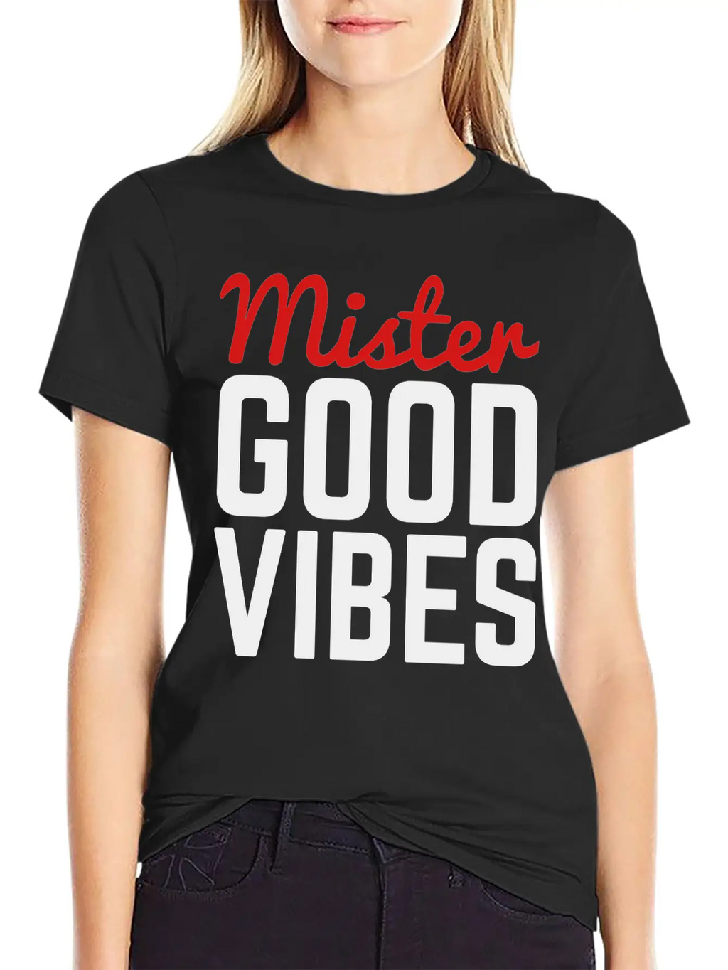 Mister Good Vibes Unisex Casual T-Shirt – Clean Design For Daily Comfort