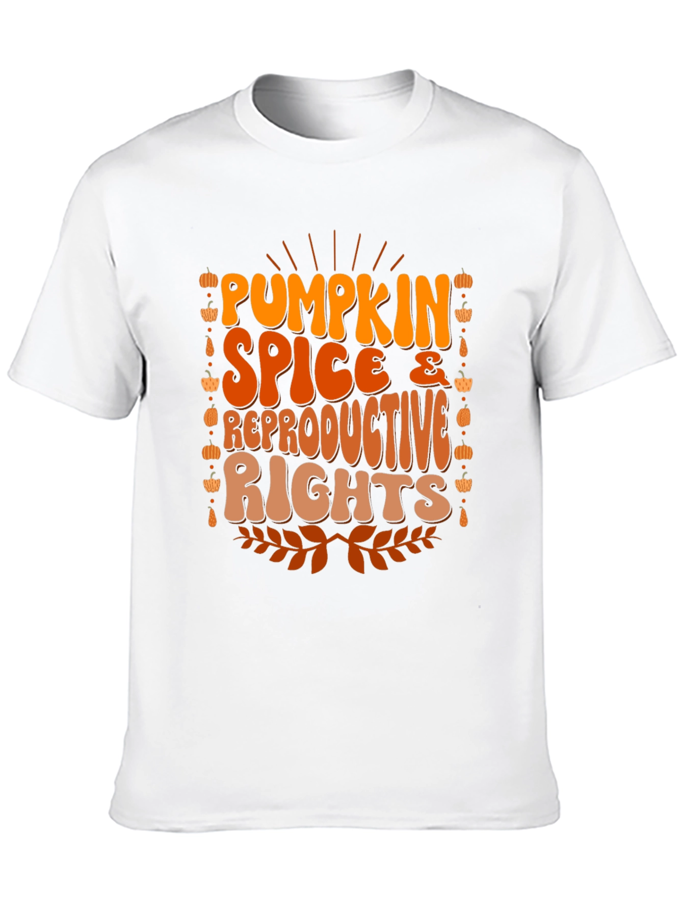 Pumpkin Spice & Reproductive Rights T-Shirt