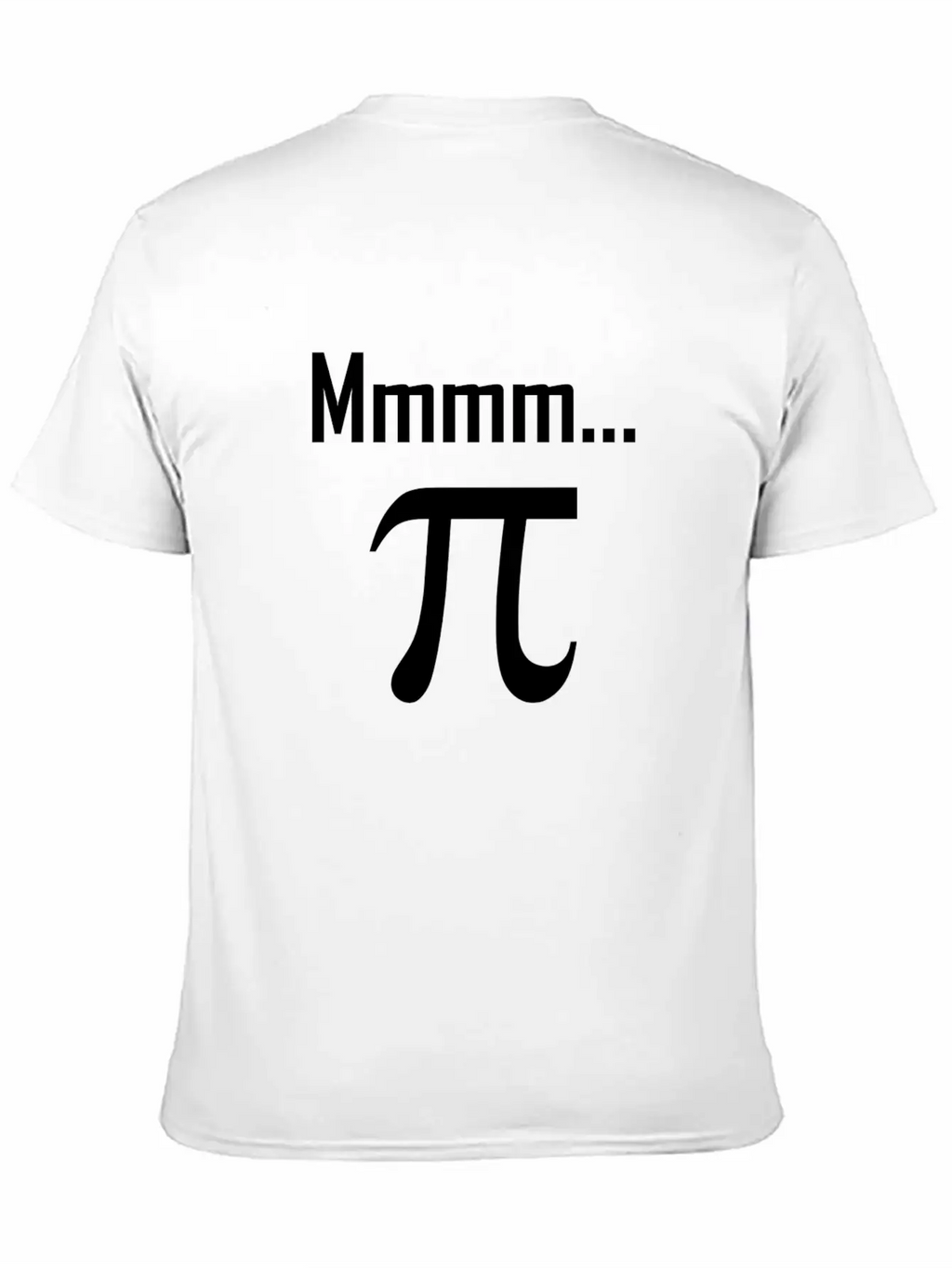 Mmm Pi Symbol Nerd Funny Unisex Short Sleeve Soft Cotton T-Shirt – Casual Everyday Wear
