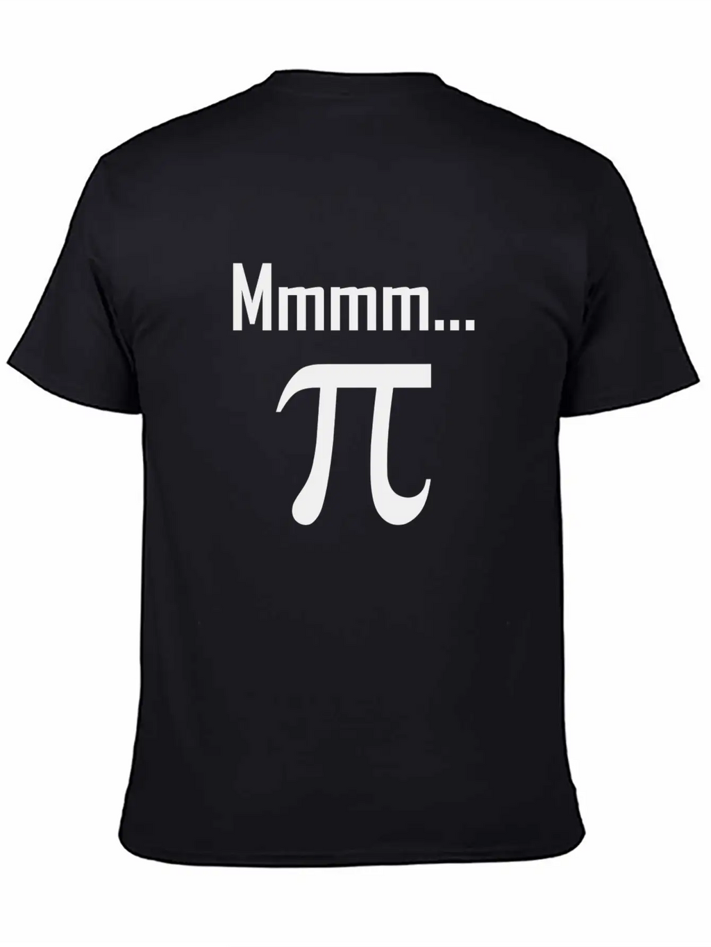 Mmm Pi Symbol Nerd Funny Unisex Short Sleeve Soft Cotton T-Shirt – Casual Everyday Wear