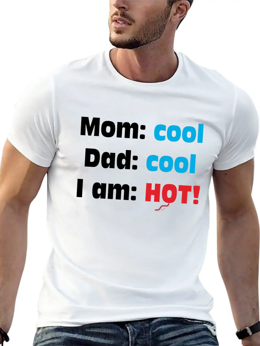 Mom Cool Dad Cool - I Am Hot Unisex Casual T-Shirt – Clean Design For Daily Comfort