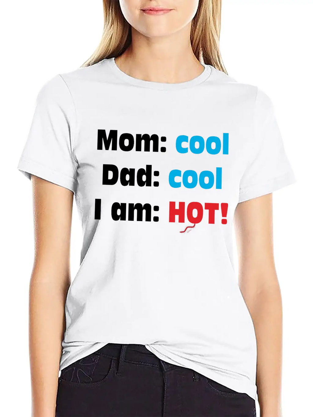 Mom Cool Dad Cool - I Am Hot Unisex Casual T-Shirt – Clean Design For Daily Comfort