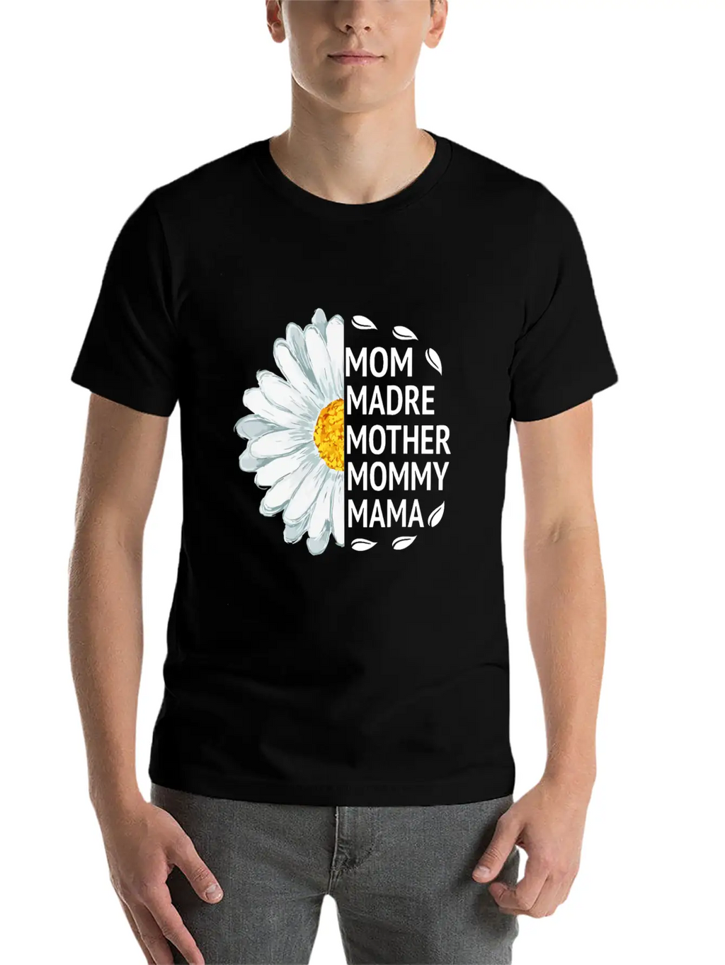 Mom Madre Mother Mommy Mama Love Daisy Flower Unisex Casual T-Shirt – Clean Design For Daily Comfort