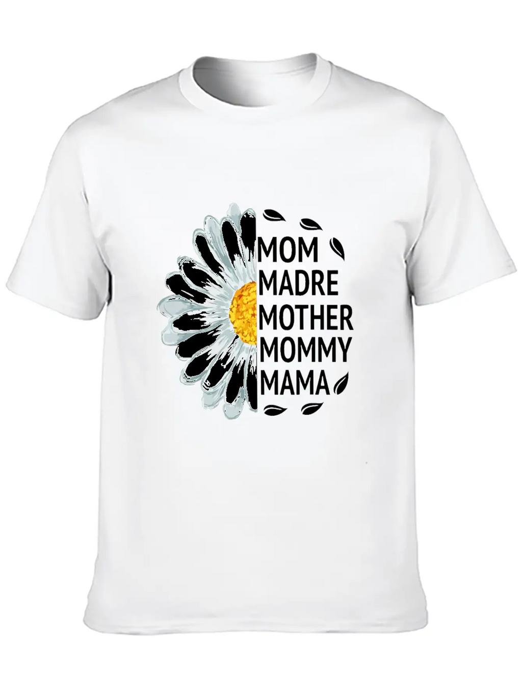 Mom Madre Mother Mommy Mama Love Daisy Flower Unisex Casual T-Shirt – Clean Design For Daily Comfort