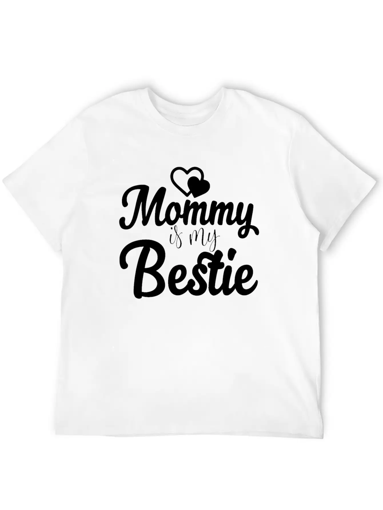 Mommy Is My Bestie Unisex Casual T-Shirt – Clean Design For Daily Comfort