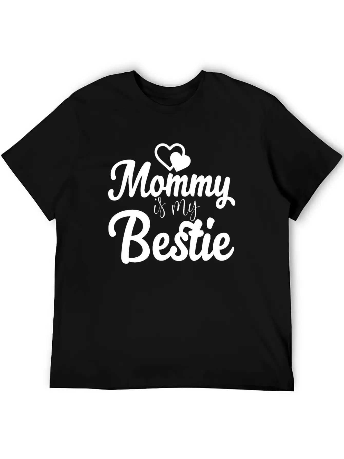 Mommy Is My Bestie Unisex Casual T-Shirt – Clean Design For Daily Comfort