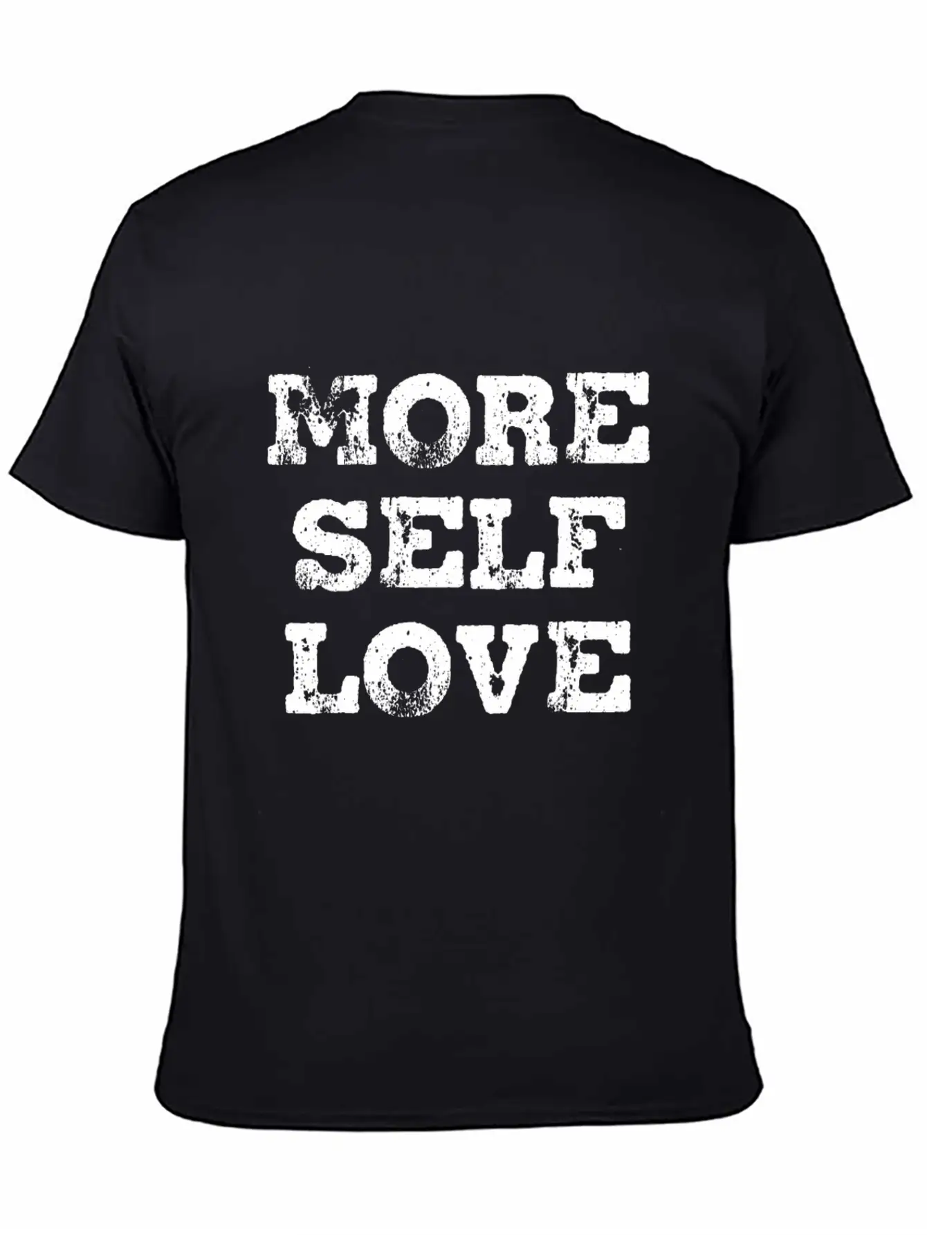 More Self Love Stylish Everyday T-Shirt – Unisex Basic Cotton Tee